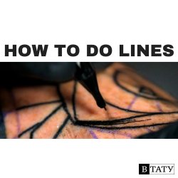 HOW TO TATTOO - LINE WORK